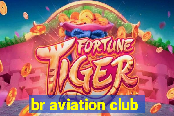 br aviation club